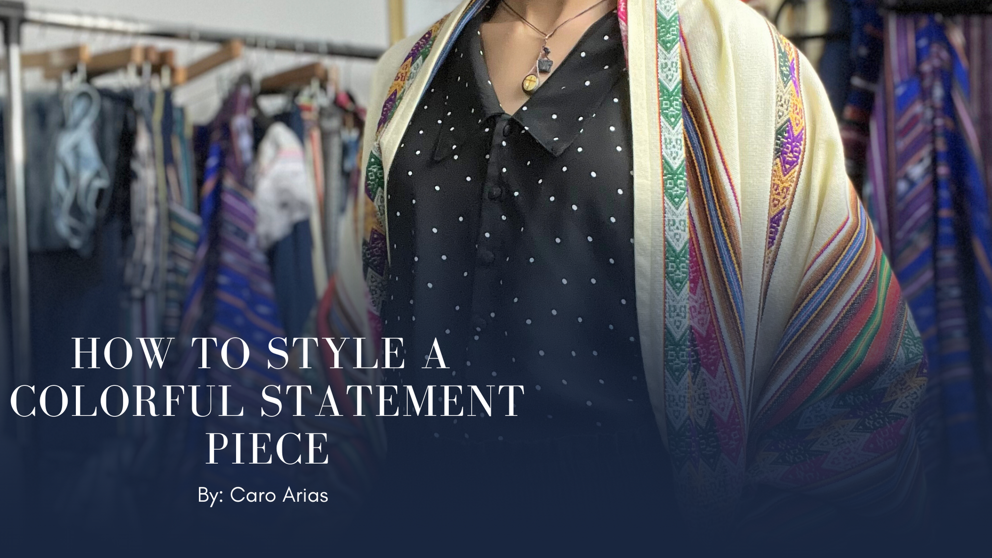 How to Style A Colorful Statement Piece