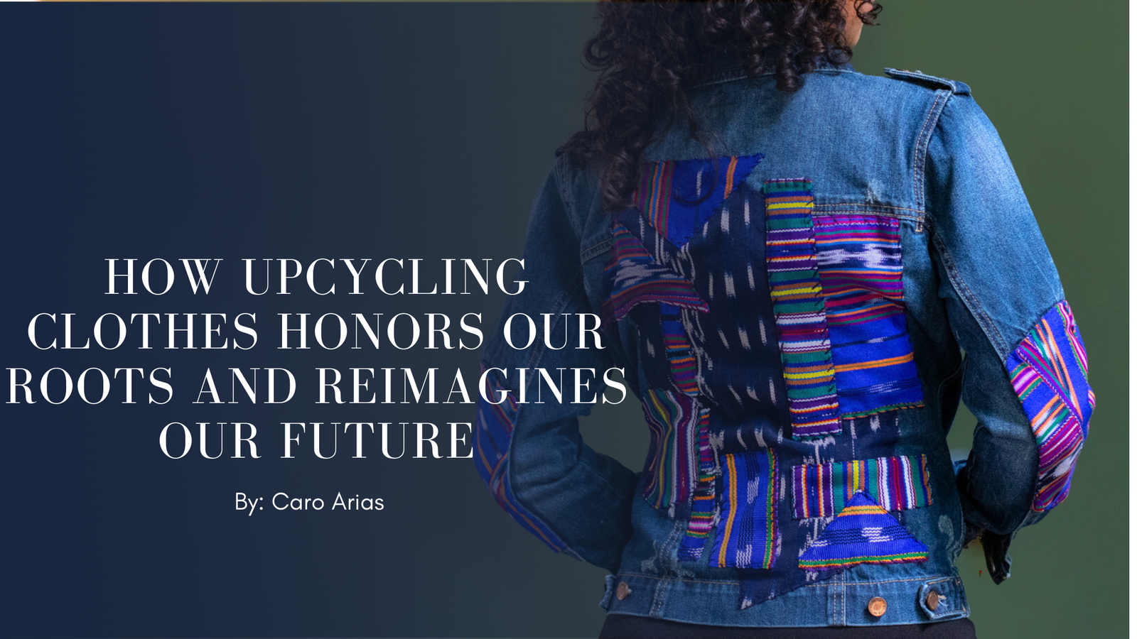 How Upcycling Clothes Honors Our Roots and Reimagines Our Future